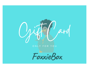 Foxxie Box Gift Card